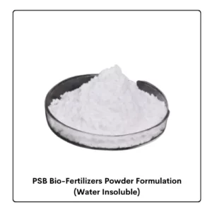PSB Bio-Fertilizers Powder Formulation (Water Insoluble)